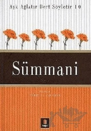 Sümmani - Dertli Aşk Ağlatır Dert Söyletir 10 – Nurettin Albayrak – Kapı Yayınları kitap kapağı