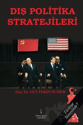 Dış Politika Stratejileri – Gültekin Sümer – İkinci Adam Yayınları kitap kapağı