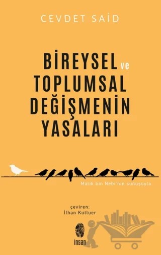 Bireysel ve Toplumsal Değişmenin Yasaları – Cevdet Said – İnsan Yayınları kitap kapağı