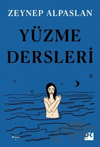 Yüzme Dersleri – Zeynep Alpaslan – Doğan Kitap kitap kapağı