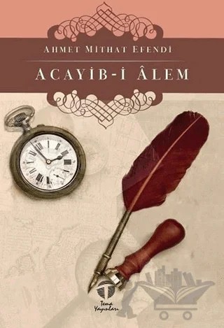 Acayib-i Alem – Ahmet Mithat Efendi – Tema Yayınları kitap kapağı