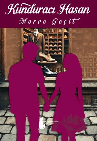 Kunduracı Hasan – Merve Geçit – Sokak Kitapları Yayınları kitap kapağı