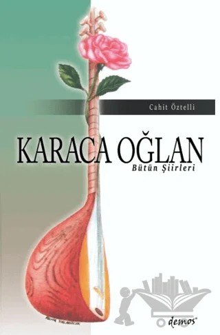 Karaca Oğlan – Cahit Öztelli – Demos Yayınları kitap kapağı