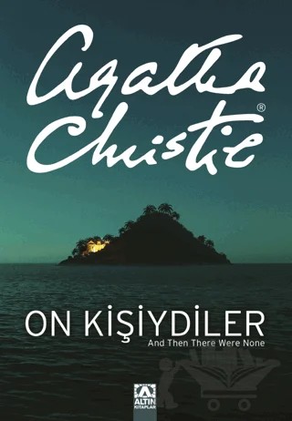 On Kişiydiler (On Küçük Zenci) – Agatha Christie – Altın Kitaplar kitap kapağı