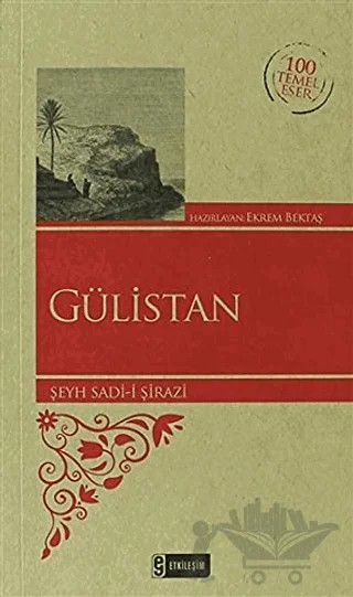Gülistan – Şeyh Sadii Şirazi – Etkileşim Yayınları kitap kapağı