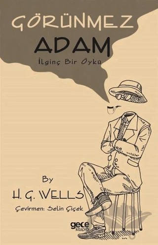 Görünmez Adam – H. G. Wells – Gece Kitaplığı kitap kapağı