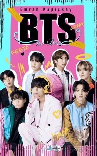 BTS ve Ben – Emrah Kapışkay – Harika Kitap kitap kapağı