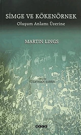 Simge ve Kökenörnek – Martin Lings – Hece Yayınları kitap kapağı