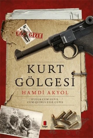 Kurt Gölgesi – Hamdi Akyol – Kapı Yayınları kitap kapağı