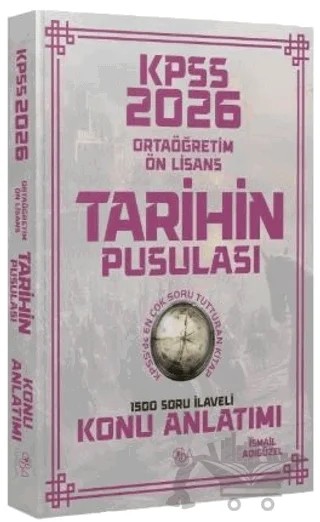 2026 KPSS Lise Ortaöğretim Ön Lisans Tarihin Pusulası Konu Anlatımı – İsmail Adıgüzel – CBA Akademi kitap kapağı