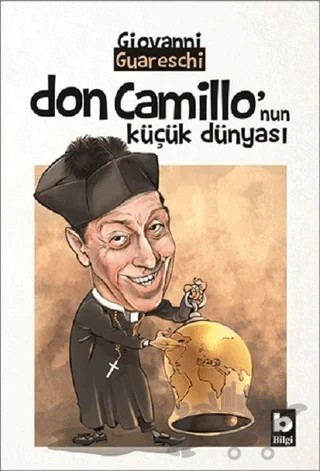 Don Camillo'nun Küçük Dünyası – Giovanni Guareschi – Bilgi Yayınevi kitap kapağı