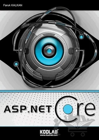 Asp.Net Core – Faruk Kalkan – Kodlab Yayın Dağıtım kitap kapağı