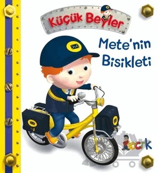 Mete’nin Bisikleti - Küçük Beyler – Emilie Beaumont – Bıcırık Yayınları kitap kapağı