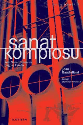 Sanat Komplosu – Jean Baudrillard – İletişim Yayınevi kitap kapağı