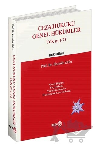 Ceza Hukuku Genel Hükümler TCK m. 1-75 – Hamide Zafer – Beta Yayınevi kitap kapağı