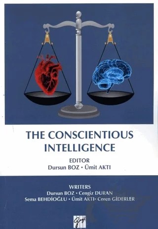 The Conscientious Intelligence – Cengiz Duran, Ceren Giderler, Dursun Boz, Sema Behdioğlu, Ümit Aktı – Gazi Kitabevi kitap kapağı