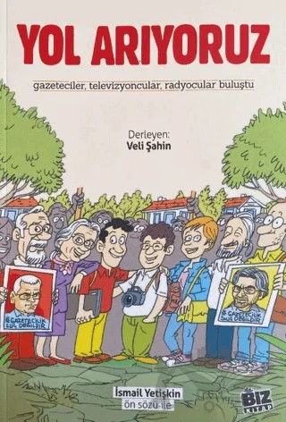 Yol Arıyoruz – Veli Şahin – Biz Kitap kitap kapağı