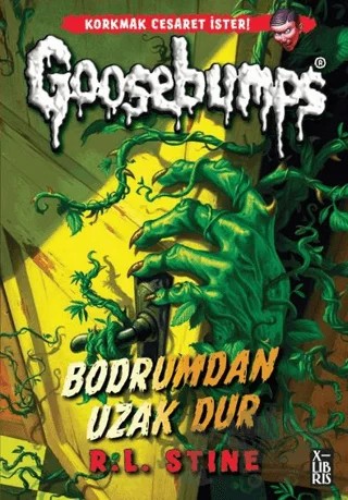 Goosebumps 4 -Bodrumdan Uzak Dur – R. L. Stine – XLIBRIS kitap kapağı