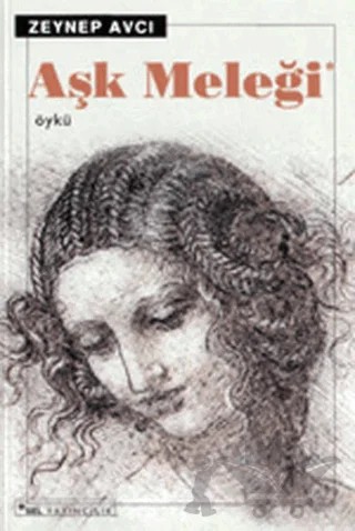 Aşk Meleği – Zeynep Avcı – Sel Yayıncılık kitap kapağı