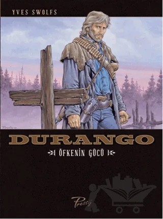 Durango 2: Öfkenin Gücü – Yves Swolfs – Presstij Kitap kitap kapağı