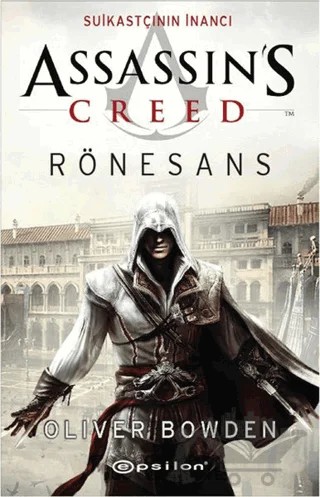 Rönesans – Oliver Bowden – Epsilon Yayınevi kitap kapağı