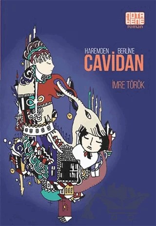 Haremden Berlin’e Cavidan – İmre Török – Nota Bene Yayınları kitap kapağı
