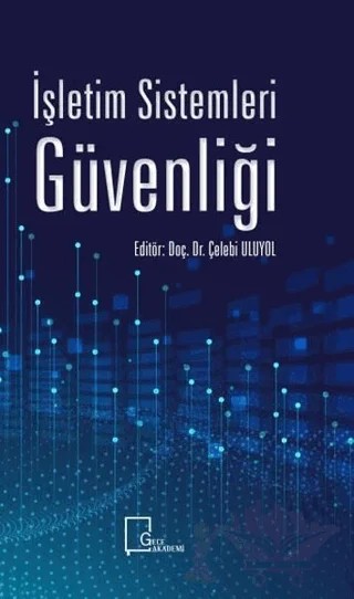 İşletim Sistemleri Güvenliği – Çelebi Uluyol – Gece Akademi kitap kapağı