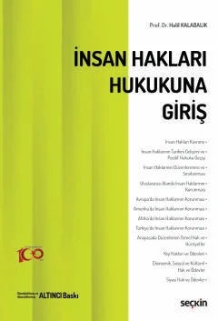 İnsan Hakları Hukukuna Giriş – Halil Kalabalık – Seçkin Yayıncılık kitap kapağı