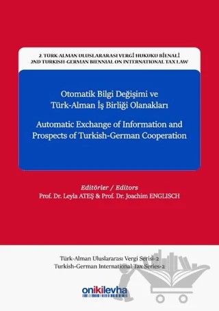 Otomatik Bilgi Değişimi ve Türk-Alman İş Birliği Olanakları - Automatic Exchange of Information and Prospects of Turkish-German Cooperation – Kolektif – On İki Levha Yayınları kitap kapağı
