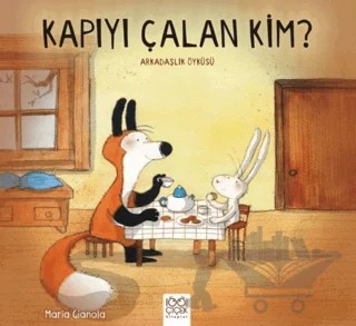 Kapıyı Çalan Kim? – Maria Gianola – 1001 Çiçek Kitaplar kitap kapağı
