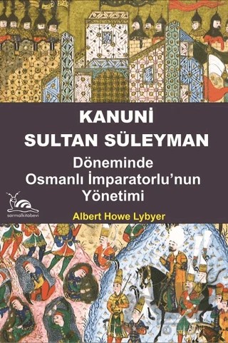 Kanuni Sultan Süleyman – Albert Howelyber – Sarmal Kitabevi kitap kapağı
