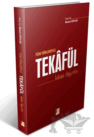 Tüm Yönleriyle Tekafül – İlhami Söyler – Adalet Yayınevi kitap kapağı