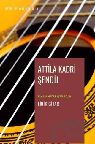 Lirik Gitar – Attila Kadri Şendil – Gece Akademi kitap kapağı
