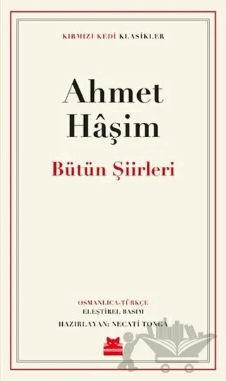 Bütün Şiirleri – Ahmet Hâşim – Kırmızı Kedi Yayınevi kitap kapağı