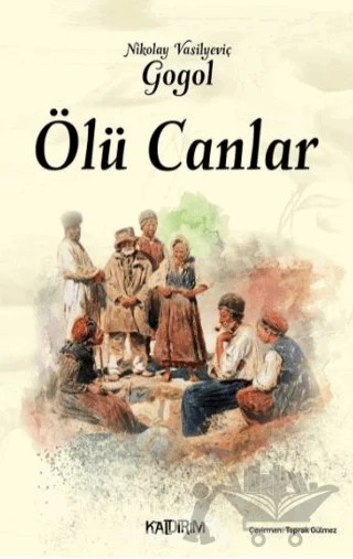 Ölü Canlar – Nikolay Vasilyeviç Gogol – Kaldırım Yayınları kitap kapağı