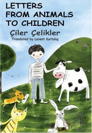 Letters From Animals To Children – Çiler Çelikler – İkinci Adam Yayınları kitap kapağı