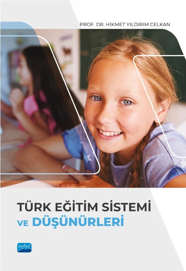 TÜRK EĞİTİM SİSTEMİ VE DÜŞÜNÜRLERİ – Hikmet Yıldırım Celkan – Nobel Akademik Yayıncılık kitap kapağı