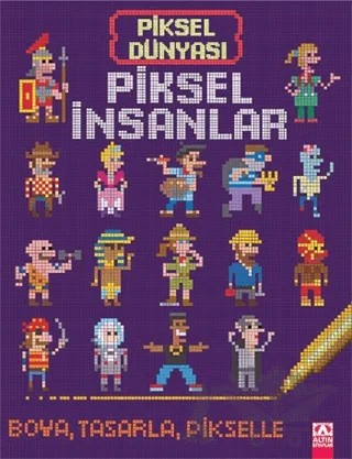 Piksel İnsanlar – Kolektif – Altın Kitaplar kitap kapağı