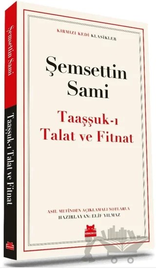Taaşşuk-ı Talat Ve Fitnat – Şemsettin Sami – Kırmızı Kedi Yayınevi kitap kapağı