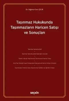 Taşınmaz Hukukunda Taşınmazların Haricen Satışı ve Sonuçları