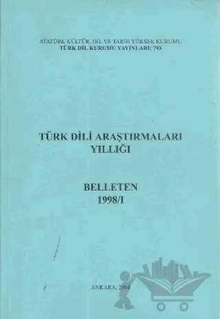 Türk Dili Araştırmaları Yıllığı - Belleten 1998 / 1 – Kolektif – Türk Dil Kurumu Yayınları kitap kapağı