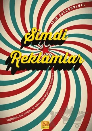 Şimdi Reklamlar – Akın Çokuğurluel – Nota Bene Yayınları kitap kapağı