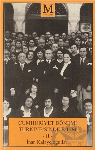 Cumhuriyet Dönemi Türkiye’sinde Bilim 2 – İnan Kalaycıoğulları – Muhayyel Yayınevi kitap kapağı