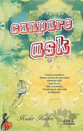 Canpare Aşk – Kader Keskin – Ahir Zaman kitap kapağı