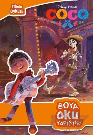 Disney Coco Filmin Öyküsü Boya Oku Yapıştır – Kolektif – Doğan Egmont Yayıncılık kitap kapağı