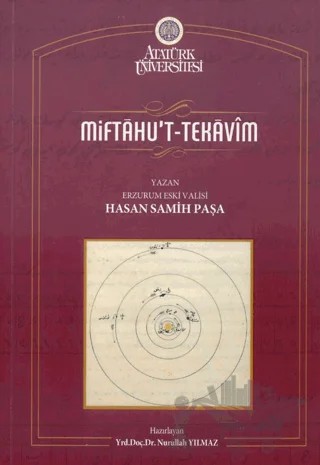 Miftahu’t-Tekavim – Hasan Semih Paşa – Atatürk Üniversitesi Yayınları kitap kapağı