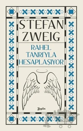 Rahel Tanrı’yla Hesaplaşıyor – Stefan Zweıg – Zeplin Kitap kitap kapağı