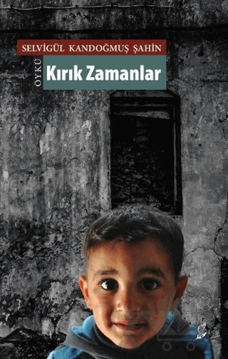Kırık Zamanlar – Selvigül Kandoğmuş Şahin – Okur Kitaplığı kitap kapağı