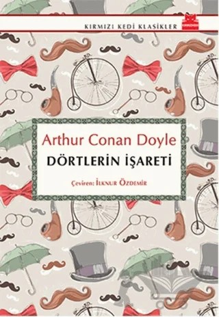 Dörtlerin İşareti – Sir Arthur Conan Doyle – Kırmızı Kedi Yayınevi kitap kapağı