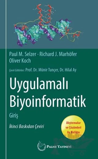 Uygulamalı Biyoinformatik – Oliver Koch, Paul M. Selzer, Richard J. Marhöfer – Palme Yayıncılık kitap kapağı